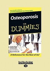 Osteoporosis for Dummies(R) (EasyRead Large Edition)