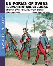 Uniforms of Swiss Regiments in foreign service