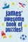 James' Awesome Book Of Puzzles!