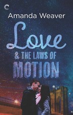 Weaver, A: Love & the Laws of Motion