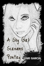 Shy Girl Screams Poetry