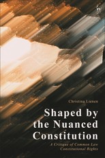 Shaped by the Nuanced Constitution