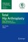 Total Hip Arthroplasty