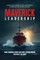 Maverick Leadership