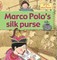 Marco Polo's Silk Purse
