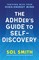 The Adhder's Guide to Self-Discovery