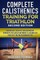COMPLETE CALISTHENICS TRAINING For TRIATHLON SECOND EDITION