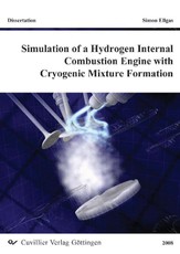 Simulation of a Hydrogen Internal Combustion Engine with Cryogenic Mixture Formation
