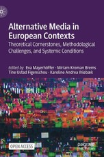 Alternative Media in European Contexts