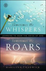 Sometimes He Whispers, Sometimes He Roars