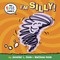 Holm, J: I'm Silly! (My First Comics)