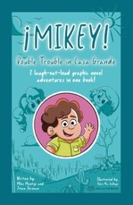 ¡Mikey!: Double Trouble in Casa Grande