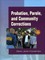 Probation, Parole, and Community Corrections in the United States