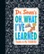 Dr. Seuss's Oh, What I've Learned: Thanks to My Teachers!