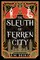 The Sleuth of Ferren City