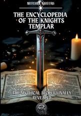 The Encyclopedia of the Knights Templar
