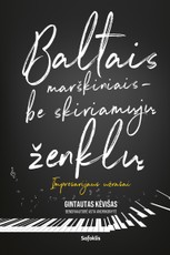 Baltais marškiniais – be skiriamųjų ženklų  (knyga su defektais)