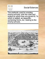 The Methods Used for Erecting Charity-Schools