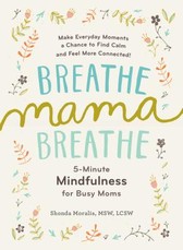 Breathe, Mama, Breathe