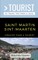 Greater Than a Tourist- Saint-Martin / Sint-Maarten