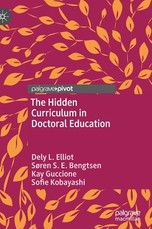 The Hidden Curriculum in Doctoral Education