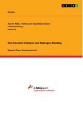 Non-Covalent Catalysis and Hydrogen Bonding