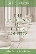 The Six Pillars of Honest Politics