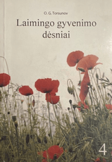 Laimingo gyvenimo dėsniai 4