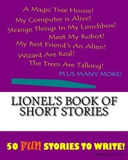 Lionel's Book Of Short Stories