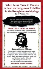 When Jesus Came to Canada