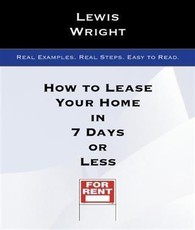 How To Lease Your Home In 7 Days Or Less