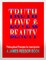 Truth, Love & Beauty