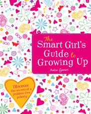 Smart Girl's Guide to Growing Up