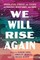 We Will Rise Again