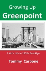 Growing up Greenpoint - A Kid's Life in 1970s Brooklyn