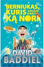 Berniukas, kuris galėjo daryti ką norėjo