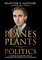 Planes Plants and Politics