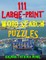 111 Large-Print Word Search Puzzles