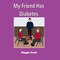 My Friend has Diabetes