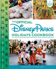 The Official Disney Parks Holidays Cookbook
