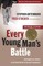 Every Young Man's Battle