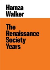 Hamza Walker - The Renaissance Society Years