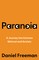 Freeman, D: Paranoia