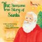 The Awesome True Story of Santa!