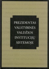 Prezidentas valstybinės valdžios institucijų sistemoje