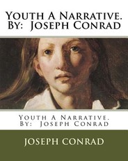Youth A Narrative. By