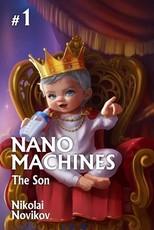 The Son (Nanomachines Book 1)