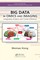 Big Data in Omics and Imaging