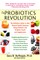 The Probiotics Revolution