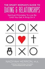 The Smart Woman's Guide to Dating and Relationships
